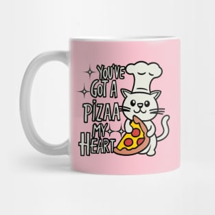 You’ve Got A Pizza My Heart Mug